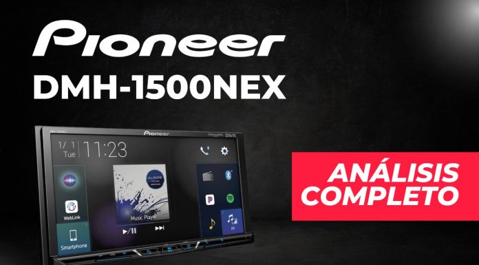 Pioneer DMH 1500NEX Análisis completo